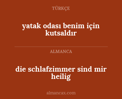 yatak odası benim için kutsaldır - die schlafzimmer sind mir heilig