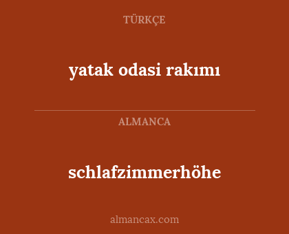 schlafzimmerhöhe - yatak odasi rakımı