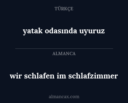 wir schlafen im schlafzimmer - yatak odasında uyuruz