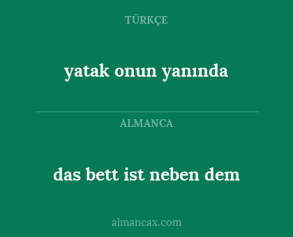 das bett ist neben dem - yatak onun yanında