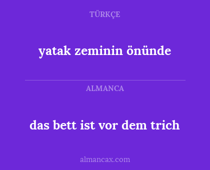 yatak zeminin önünde - das bett ist vor dem trich