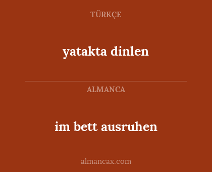 im bett ausruhen - yatakta dinlen