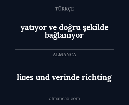 li̇es und verinde richting - yatıyor ve doğru şekilde bağlanıyor