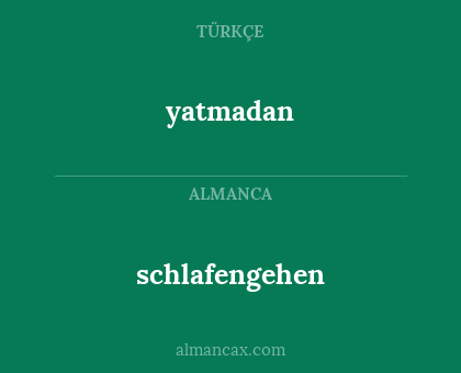 schlafengehen - yatmadan