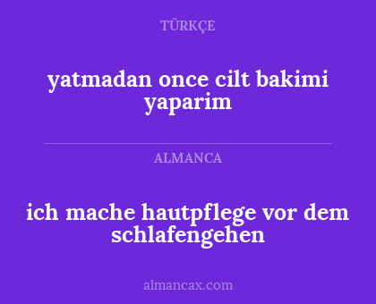 ich mache hautpflege vor dem schlafengehen - yatmadan once cilt bakimi yaparim