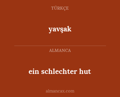 ein schlechter hut - yavşak