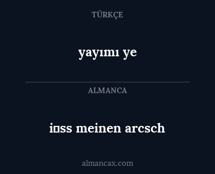 yayımı ye - i̇ss meinen arcsch
