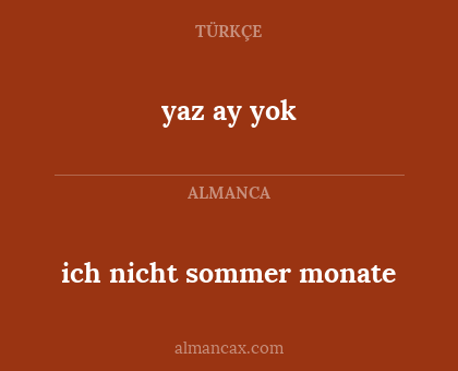 yaz ay yok - ich nicht sommer monate