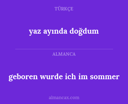 yaz ayında doğdum - geboren wurde ich im sommer