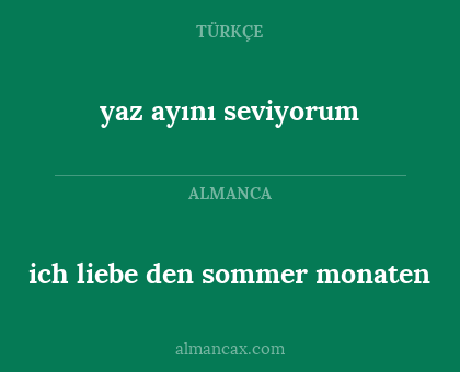 yaz ayını seviyorum - ich liebe den sommer monaten