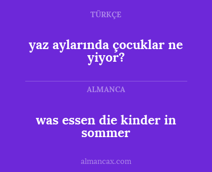 yaz aylarında çocuklar ne yiyor? - was essen die kinder in sommer