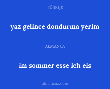 yaz gelince dondurma yerim - im sommer esse ich eis