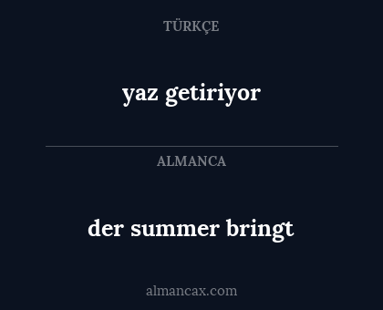 yaz getiriyor - der summer bringt