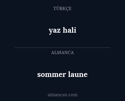 sommer laune - yaz hali
