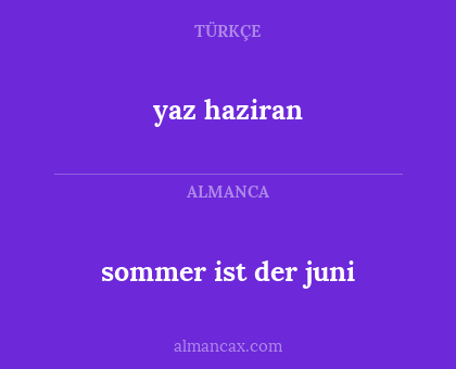 sommer ist der juni - yaz haziran