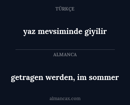 getragen werden, im sommer - yaz mevsiminde giyilir