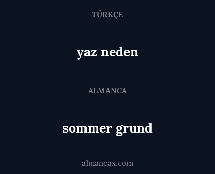sommer grund - yaz neden