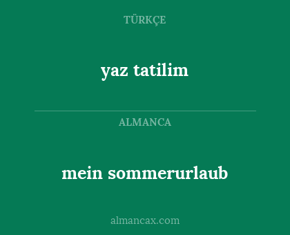 yaz tatilim - mein sommerurlaub