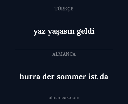 yaz yaşasın geldi - hurra der sommer ist da