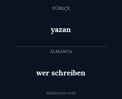 yazan - wer schreiben