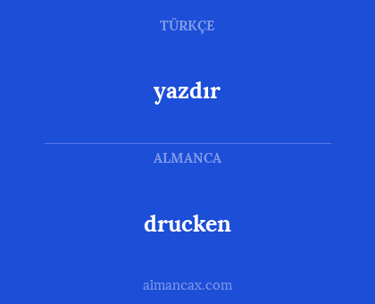 drucken - yazdır