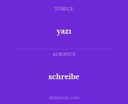 yazı - schreibe