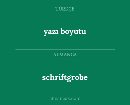 yazı boyutu - schriftgrobe