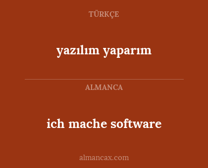 ich mache software - yazılım yaparım