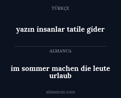im sommer machen die leute urlaub - yazın insanlar tatile gider