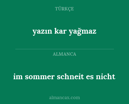 yazın kar yağmaz - im sommer schneit es nicht