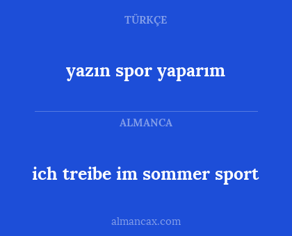 yazın spor yaparım - ich treibe im sommer sport