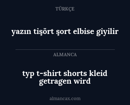 typ t-shirt shorts kleid getragen wird - yazın tişört şort elbise giyilir