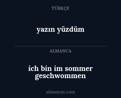 yazın yüzdüm - ich bin im sommer geschwommen