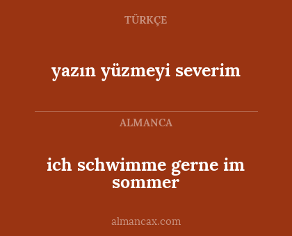 yazın yüzmeyi severim - ich schwimme gerne im sommer