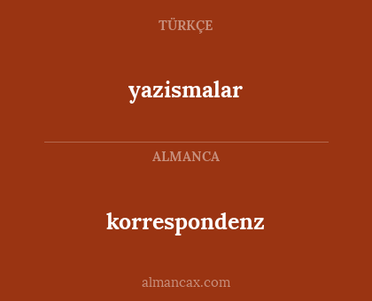 korrespondenz - yazismalar