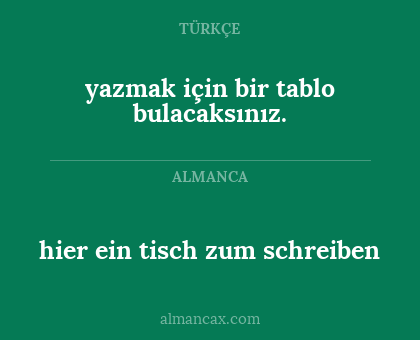 hier ein tisch zum schreiben - yazmak için bir tablo bulacaksınız.