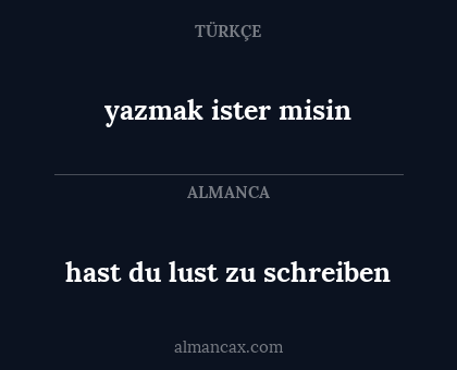yazmak ister misin - hast du lust zu schreiben
