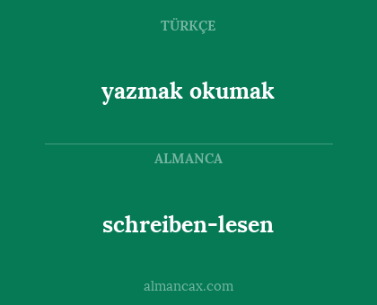 yazmak okumak - schreiben-lesen