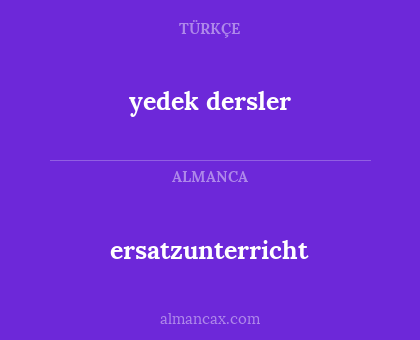 yedek dersler - ersatzunterricht