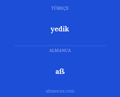 aß - yedik