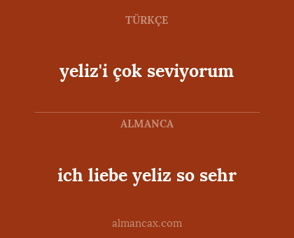 ich liebe yeliz so sehr - yeliz'i çok seviyorum