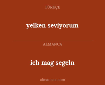 ich mag segeln - yelken seviyorum