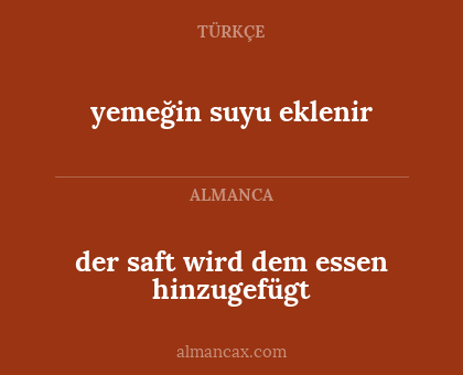 der saft wird dem essen hinzugefügt - yemeğin suyu eklenir