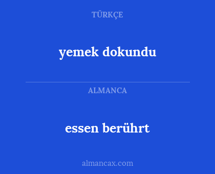 yemek dokundu - essen berührt