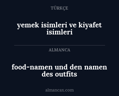 yemek isimleri ve kiyafet isimleri - food-namen und den namen des outfits