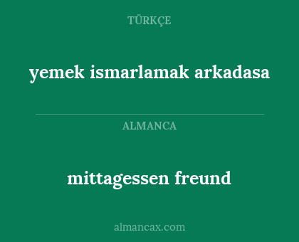 mittagessen freund - yemek ismarlamak arkadasa
