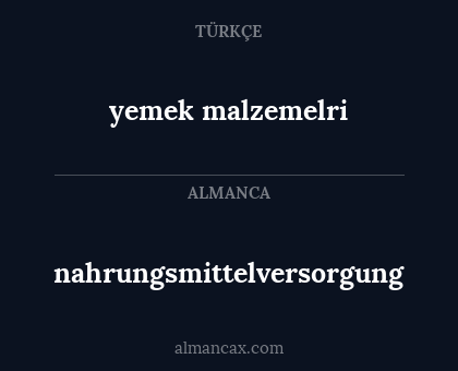 yemek malzemelri - nahrungsmittelversorgung