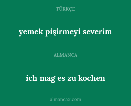 yemek pişirmeyi severim - ich mag es zu kochen