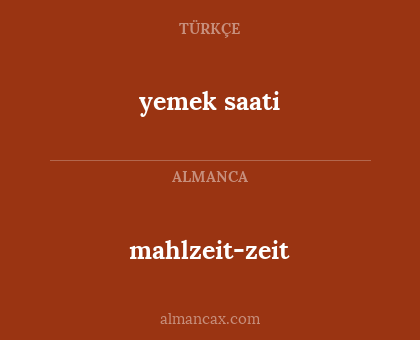 yemek saati - mahlzeit-zeit