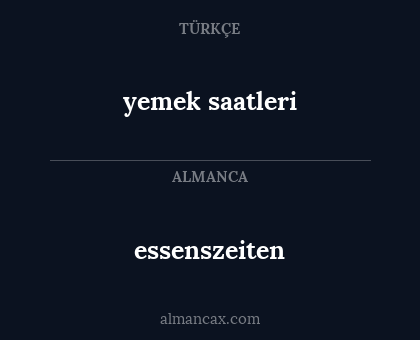 yemek saatleri - essenszeiten